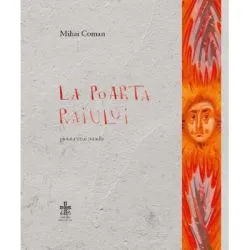 La poarta Raiului. Pictura unui paraclis de Mihai Coman