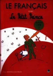 Le Francais avec Le Petit Prince - Vol. 3 (L' Ete) de Despina Calavrezo