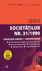 Legea societatilor nr. 31/1990. Legislatie conexa si jurisprudenta