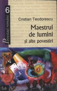 Maestrul de lumini si alte povestiri