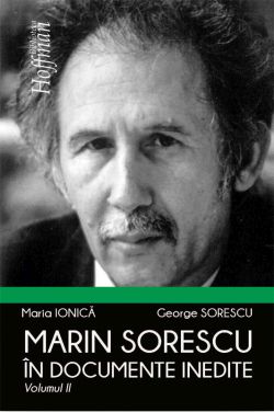 Marin Sorescu in documente inedite. Volumul II