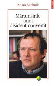 Marturisirile unui disident convertit