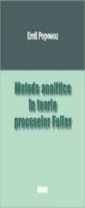 Metode analitice in teoria proceselor Feller de Emil Popescu