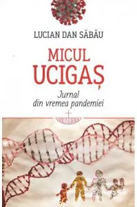 Micul ucigas de Lucian Dan Sabau