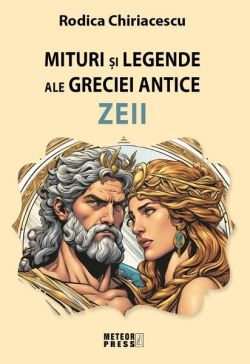 Miturile şi legendele ale Greciei antice - Zeii