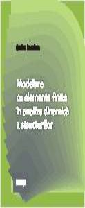 Modelare cu elemente finite in analiza dinamica a structurilor