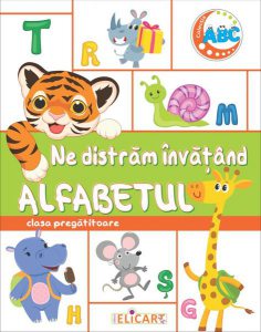 Ne distrăm învățând alfabetul. Clasa pregătitoare