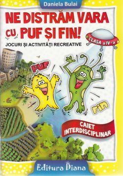 Ne distram vara cu Puf si Fin! - Clasa a 4-a