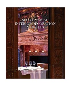 Neo-classical Interior Decoration in Hotels
