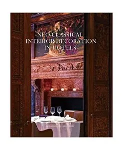 Neo-classical Interior Decoration in Hotels de Ella Ma