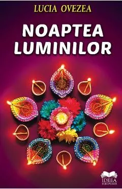 Noaptea luminilor de Lucia Ovezea
