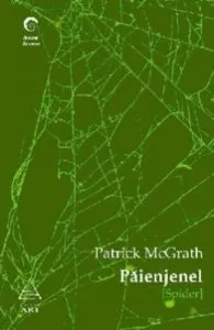 Paienjenel (Spider) de Patrick McGrath
