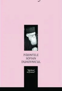 Parintele Sofian - Duhovnicul