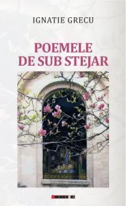 Poemele de sub stejar de Ignatie Grecu