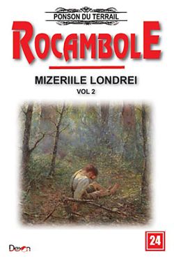 Rocambole: Mizeriile Londrei. Volumul II