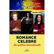 Romance celebre din politica internationala