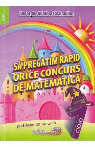 Sa pregatim rapid orice concurs de matematica