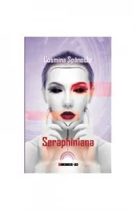 Seraphiniana de Cosmina Spanoche