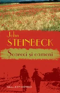 Soareci si oameni de John Steinbeck