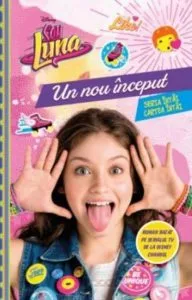 Soy Luna. Un nou inceput de Disney