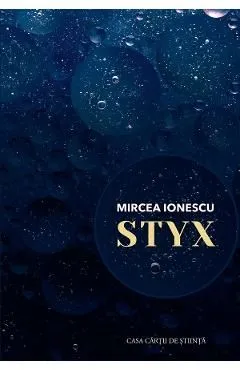 Styx de Mircea Ionescu