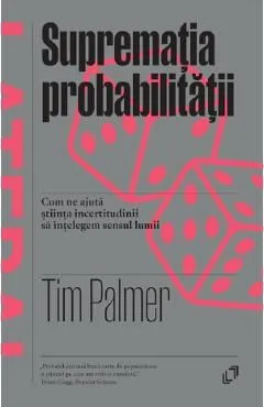 Suprematia probabilitatii de Tim Palmer