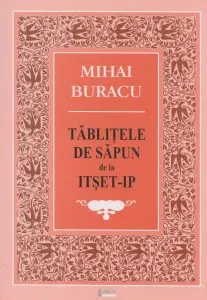 Tablitele De Sapun de Mihai Buracu