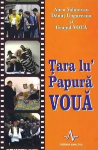 Tara lu` Papura VOUA de Anca Vahnovan