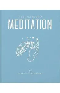 The Little Book of Meditation de Beleta Greenaway