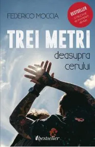 Trei metri deasupra cerului. Vol.1