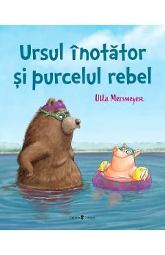 Ursul inotator si purcelul rebel