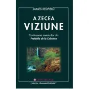 A zecea Viziune. Mentinerea viziunii de James Redfield