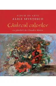 Album de arta. Cantecul culorilor de Claudia Motea