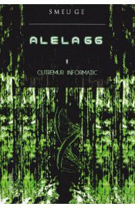 Alela 66 Vol.2: Cutremur informatic