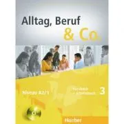 Alltag, Beruf & Co. 3, Kursbuch   Arbeitsbuch   CD zum Arbeitsbuch de Norbert Becker