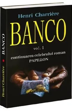 Banco Vol.1 de Henri Charriere