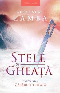 Cărări pe gheață. Stele și gheață (vol.1)