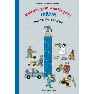 Carte de colorat - Hoinari prin anotimpuri. Iarna de Susanne Rotraut Berner