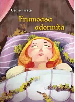 Ce ne invata Frumoasa adormita de Anonim