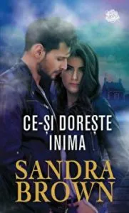 Ce-si doreste inima de Sandra Brown