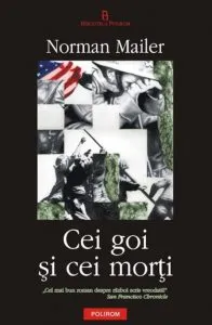 Cei goi si cei morti de Norman Mailer
