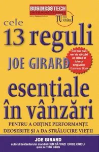 Cele 13 reguli esentiale in vanzari de Joe Girard
