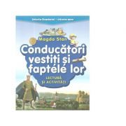 Conducatori vestiti si faptele lor. Lectura si activitati