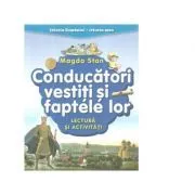 Conducatori vestiti si faptele lor. Lectura si activitati de Magdalena Stan