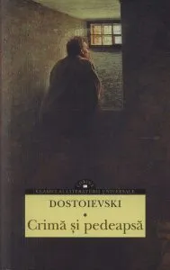 Crima si pedeapsa de F.M. Dostoievski