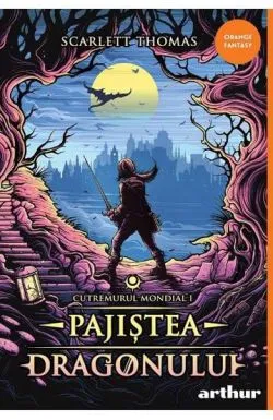 Cutremurul Mondial Vol. 1: Pajistea Dragonului de Scarlett Thomas