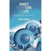 Dance to the Tune of Life: Biological Relativity