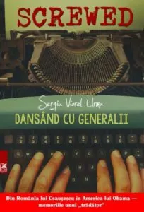 Dansand cu generalii de Sergiu Viorel Urma