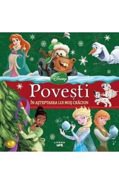 Disney. Povesti in asteptarea lui Mos Craciun