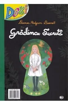 Doxi. Club de lectura: Gradina Secreta de Frances Hodgson Burnett